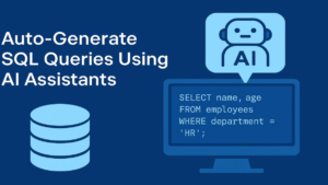 Auto-Generate SQL Queries Using AI Assistants