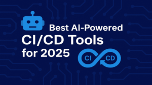 Best AI-Powered CICD Tools