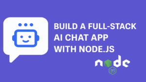 Build a Full-Stack AI Chat App with Node.js