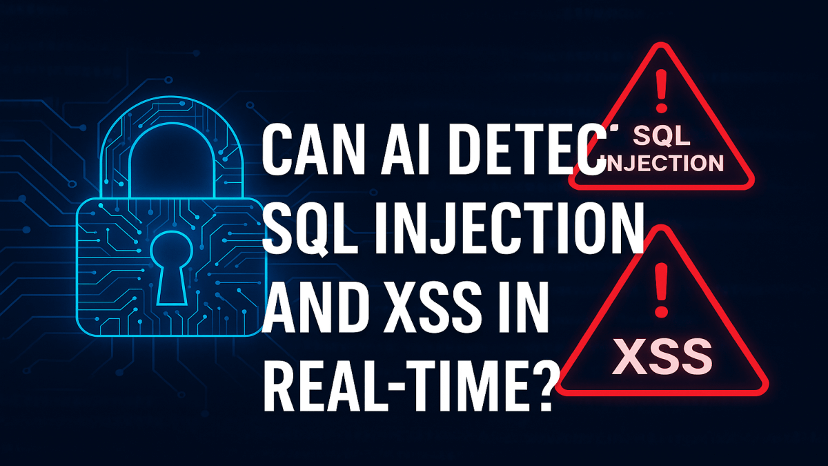 Real Graph Of Sql Injection Images Can AI Detect SQL Injection And XSS In Real-Time?