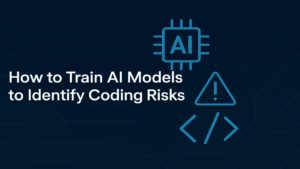How to Train AI Models to Identify Coding Risks