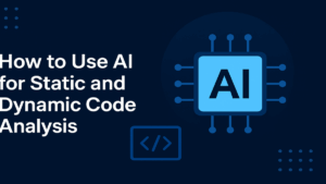 How to Use AI for Static and Dynamic Code Analysis