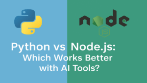 Python vs Node.js Which Works Better with AI Tools