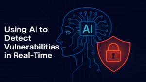 Using AI to Detect Vulnerabilities in Real-Time